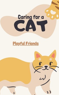 Caring for a Cat Playful Friends Taschenbuch Best Friends Paperback Englisch