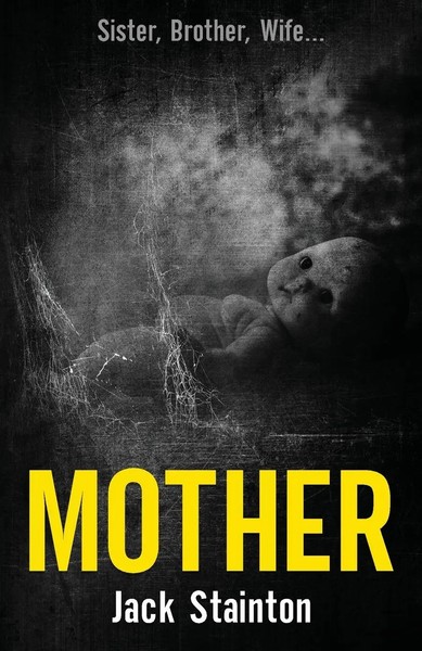 Mother Jack Stainton Taschenbuch Kartoniert / Broschiert Englisch 2022-image