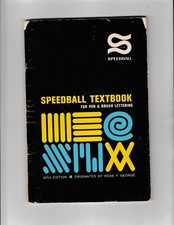 Speedball Textbook, Pen and Brush Lettering by Ross F George 1965 Paperback