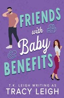 Tracy Leigh (U. A.) | Friends With Baby Benefits | Taschenbuch | Englisch (2025)