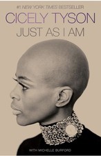Just As I Am : A Memoir by Cicely Tyson (2021, Hardcover) Michelle Burford