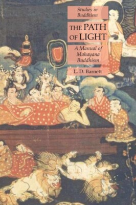 Barnett - Path of Light  A Manual of Mahayana Buddhism  Studies in Bud - X555z