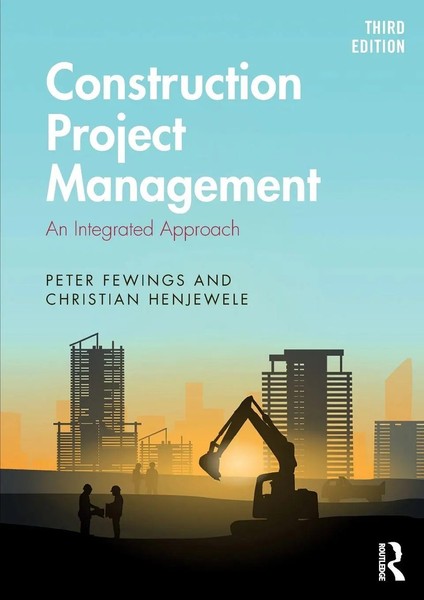 Construction Project Management An Integrated Approach Peter Fewings (U. A.)-image