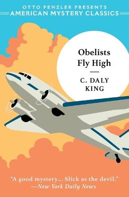 C Daly King Obelists Fly High (Gebundene Ausgabe) American Mystery Classics