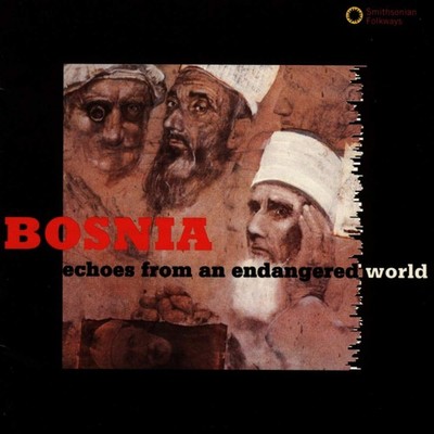Various Artists, Echoes: Bosnian Muslim Chants / Va, audioCD