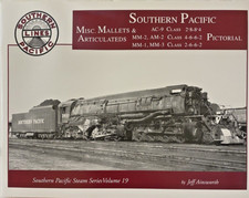 SOUTHERN PACIFIC MISC. MALLETS & ARTICULATEDS PICTORIAL VOLUME 19