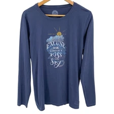 Life is Good Crusher Tee Long Sleeve Womens Large Excuse Me While I Kiss The Sky