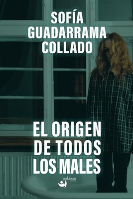 El origen de todos los males (Spanish Edition)