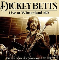 Dickey Betts - Live At Winterland 1974 2CD - Dcd - G72Z