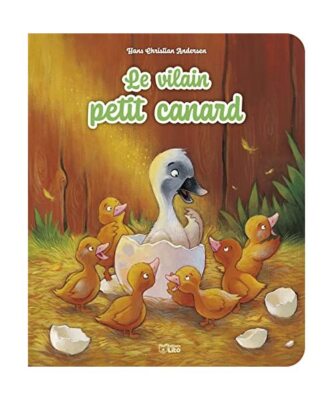 Les Minicontes classiques - Le vilain petit canard - Dès 3 ans, Andersen Hans C