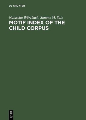 Motif Index of the Child Corpus: The English and Scottish Popular Ballad by Simo