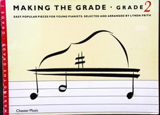 Making The grade .Piano Grade 2 by Lynda Frith.