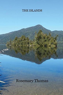 The Islands: From the Kiwi Kingdom Series By Rosemary Ann Ann Thomas - New Co...