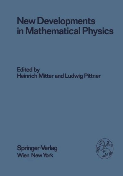 New Developments In Mathematical Physics H. Mitter-image