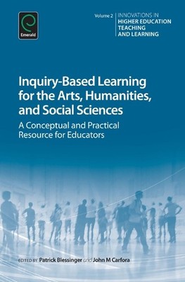 Inquiry-Based Learning for the Arts, Humanities and Social Sc... - 9781784412371