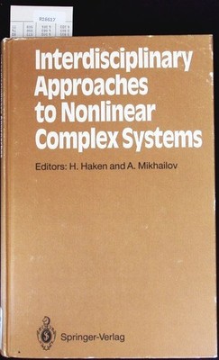 Interdisciplinary approachs to nonlinear complex systems. Haken, Hermann: