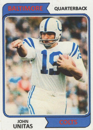 JOHNNY UNITAS 74G#### BUY 5 GET 1 FREE ##### or 30% OFF 12 OR MORE