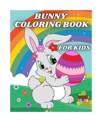 Bunny Coloring Book for Kids: Easter Egg and Cute Rabbits Coloring Pages for Pre