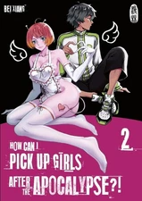 Beixiang Ann-Chr How can I pick up girls after the apoc (Paperback) (UK IMPORT)