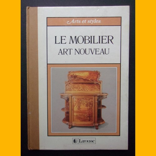 Collection Arts et Style LE MOBILIER ART NOUVEAU Ornella Selvafolta 1985 - Afbeelding 1 van 4