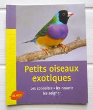 Livre PETITS OISEAUX EXOTIQUES
