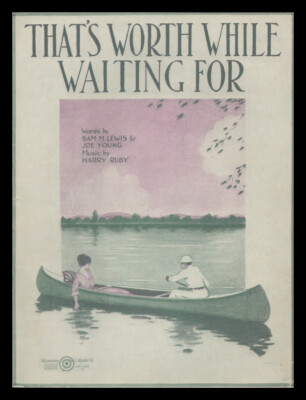 THAT'S WORTH WHILE WAITING FOR 1919 Romantic Couple CANOE Vintage Sheet Music