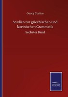 Studien Zur Griechischen Und Lateinischen Grammatik | Buch | 9783752512984