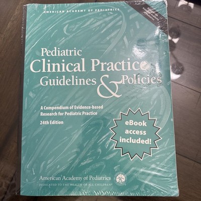Pediatric Clinical Practice Guidelines & Policies : A Compendium of Evidence-...