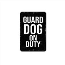 Guard Dog On Duty Sign  Beware of Dog Security Warning Wall Decor  Pet