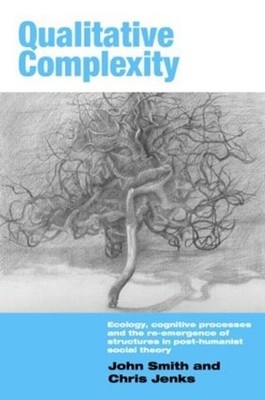 Qualitative Complexity: Ecology, Cognitive Processes and the Re-Emergence of Str