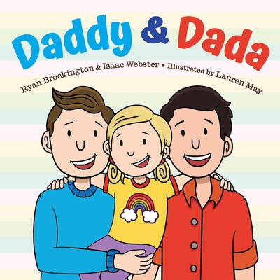 Daddy & Dada - hardcover Brockington, Ryan|Webster, Isaac|May, Lauren
