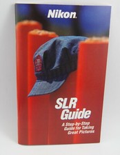 Nikon SLR Guide - A Step-by-Step Guide for Taking Great Pictures