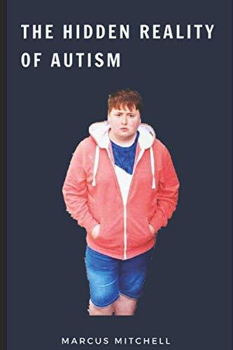 The Hidden Reality Of Autism, Mitchell, Marcus - Picture 1 of 2
