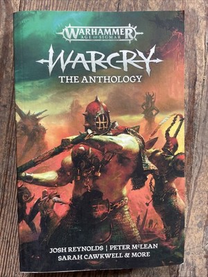 Warcry: The Anthology (Warhammer: Age of Sigmar) 2020 Black Library TPB