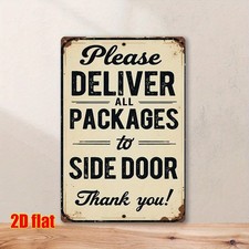 Package Delivery Metal Tin Sign Please Deliver To Side Door Home Porch Sign Gift