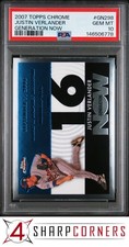 2007 TOPPS CHROME GENERATION NOW #GN298 JUSTIN VERLANDER POP 3 PSA 10
