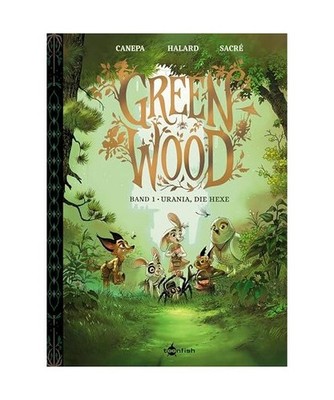 Greenwood. Band 1: Urania, die Hexe: Urania, die Hexe, Canepa, Barbara