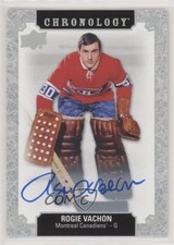 2018 Upper Deck Chronology Franchise History Rogie Vachon #FH-MO-RV Auto HOF 0c3