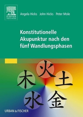 Konstitutionelle Akupunktur nach den Buch Urban & Fischer Verlag/Elsevier GmbH