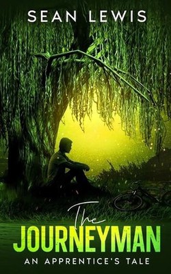 The Journeyman: An Apprentice's Tale by Sean Lewis Paperback Book