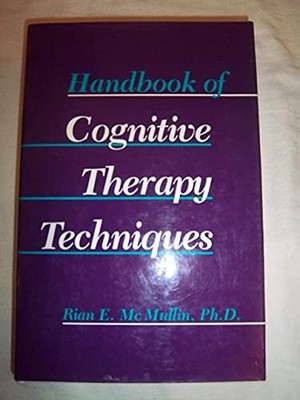 Handbook of Cognitive Therapy Techniqu..., Mcmullin, Re