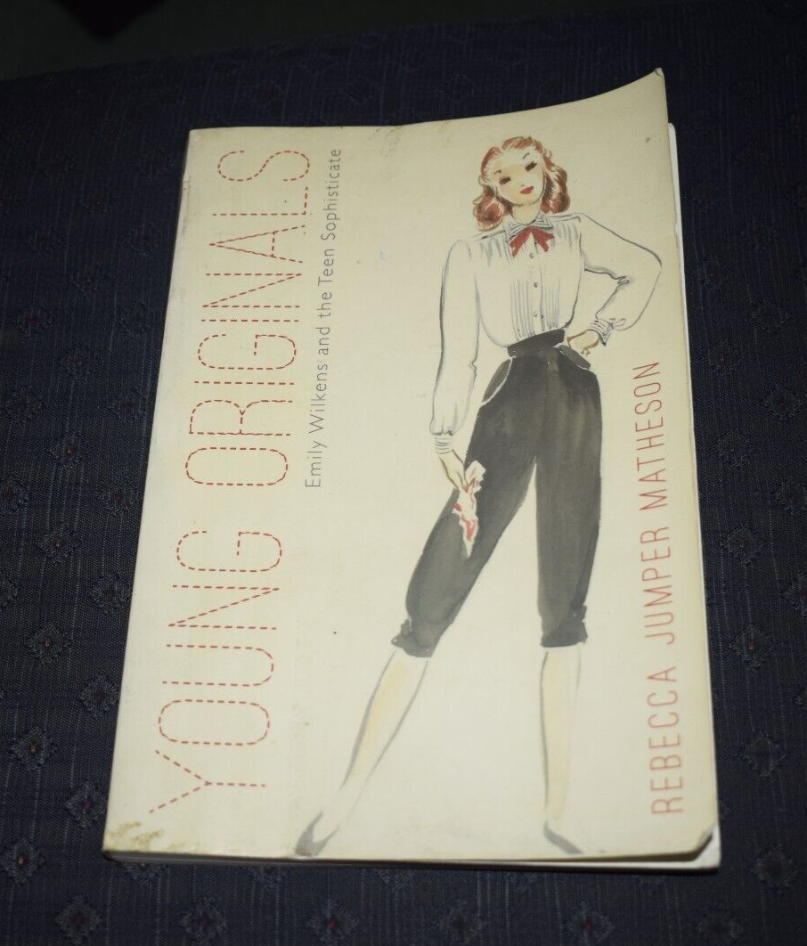 Young Originals Emily Wilkens Teen Sophisticate Rebecca Matheson Fashion Book