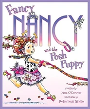 Fancy Nancy and the Posh Puppy by Robin Preiss Glasser