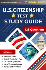 US Citizenship Test Study Guide: 2025-2026 Update - 128 USCIS Questions: Natural