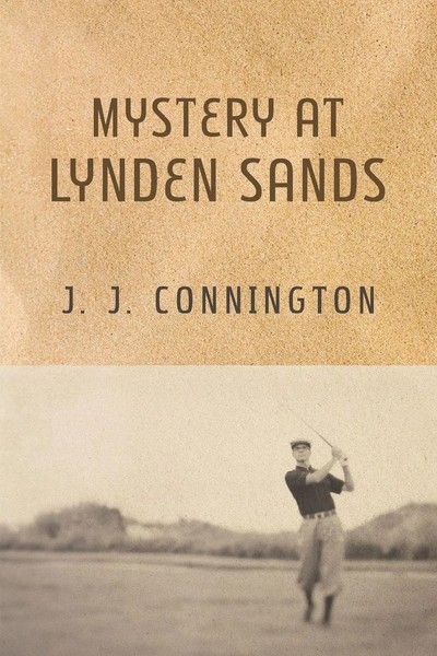 J. J. Connington | Mystery At Lynden Sands | Taschenbuch | Englisch (2015)-image