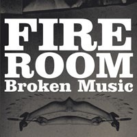 Fireroom - Broken Music - Cd - G72Z