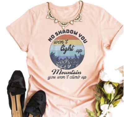 ''Women's 'No Shadow You Won't Light Up' Tee - Comfortable T-shirt''