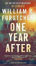 One Year After: A John Matherson Novel by Forstchen, William R.