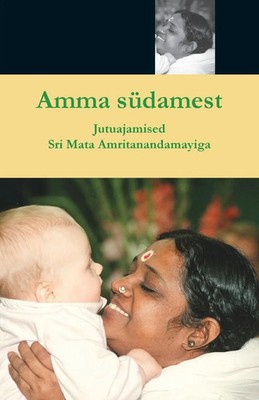 Swami Amritaswarupananda Puri | Amma südamest | Taschenbuch | Estnisch (2016)