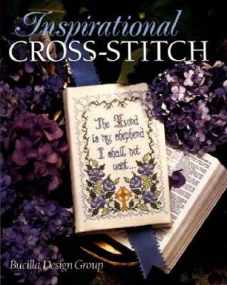 Inspirational Cross-Stitch - Paperback By Bucilla Design Group - GOOD